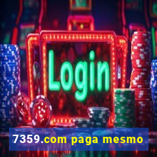 7359.com paga mesmo